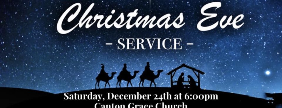 Christmas Eve Service – Saturday, Dec. 24th at 6pm